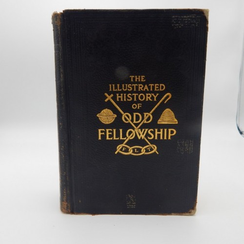 1922 Odd Fellows The illustrated Historyof ODD Fellowship