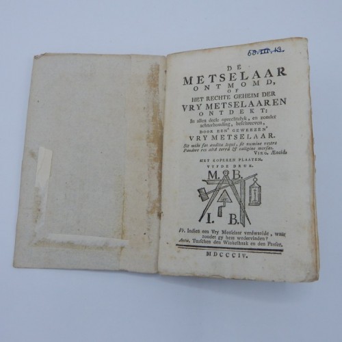 1804 De metselaar ontmomd of het regte geheim der vrij-metselaren ontdekt.