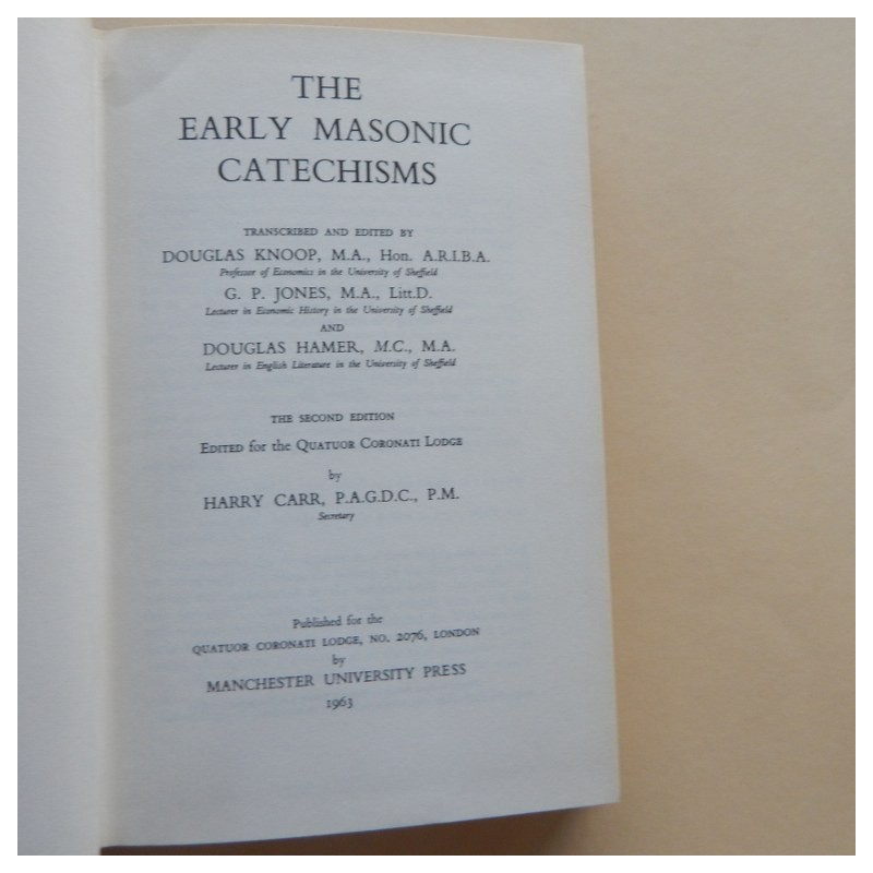 The Early Masonic Catechisms