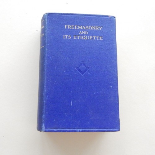 1925 freemasonry and its etiquette