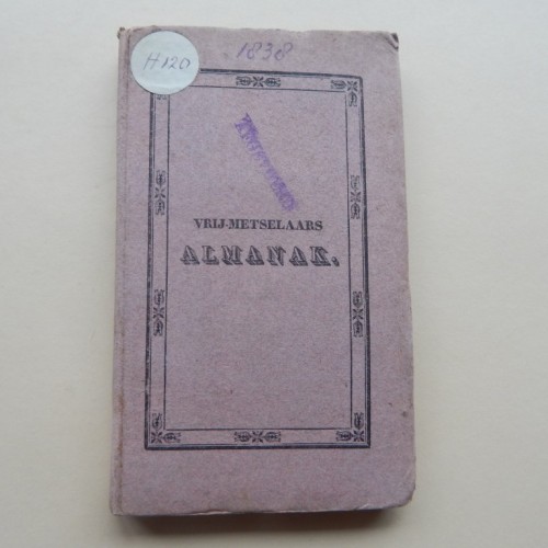 Vrij-Metselaars Almanak voor het jaar 1838