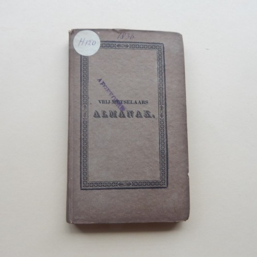 Vrij-Metselaars Almanak voor het jaar 1836