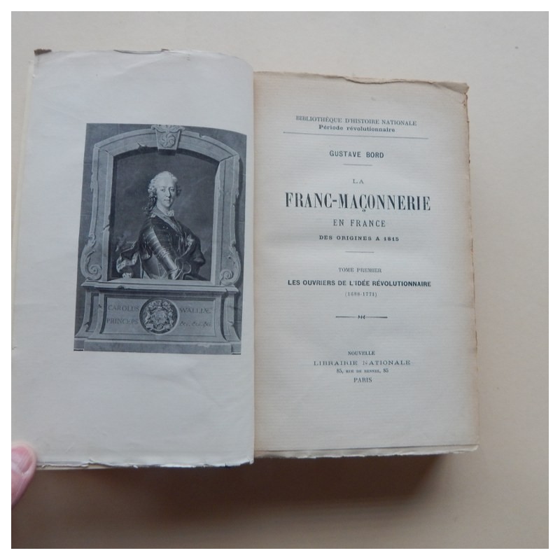 1908 La Franc Maconnerie en France par Gustave Bord