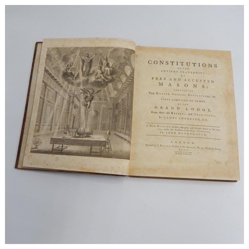 1784 Constitutions of the Antient Fraternity of Free and Accepted Masons  by James Anderson