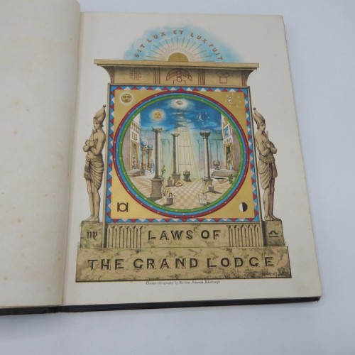 The Laws and Constitutions of The Grand Lodge of the Ancient and Honourable Fraternity of Free and accepted Masons of Scotland